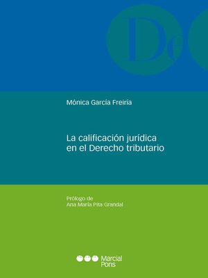 cover image of La calificación jurídica en el Derecho tributario